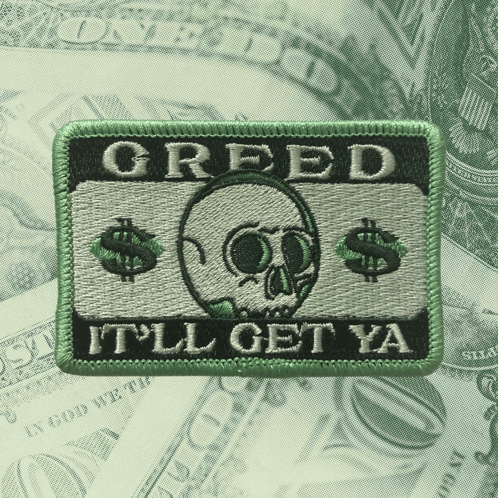 
                  
                    Greed by Outpatch
                  
                