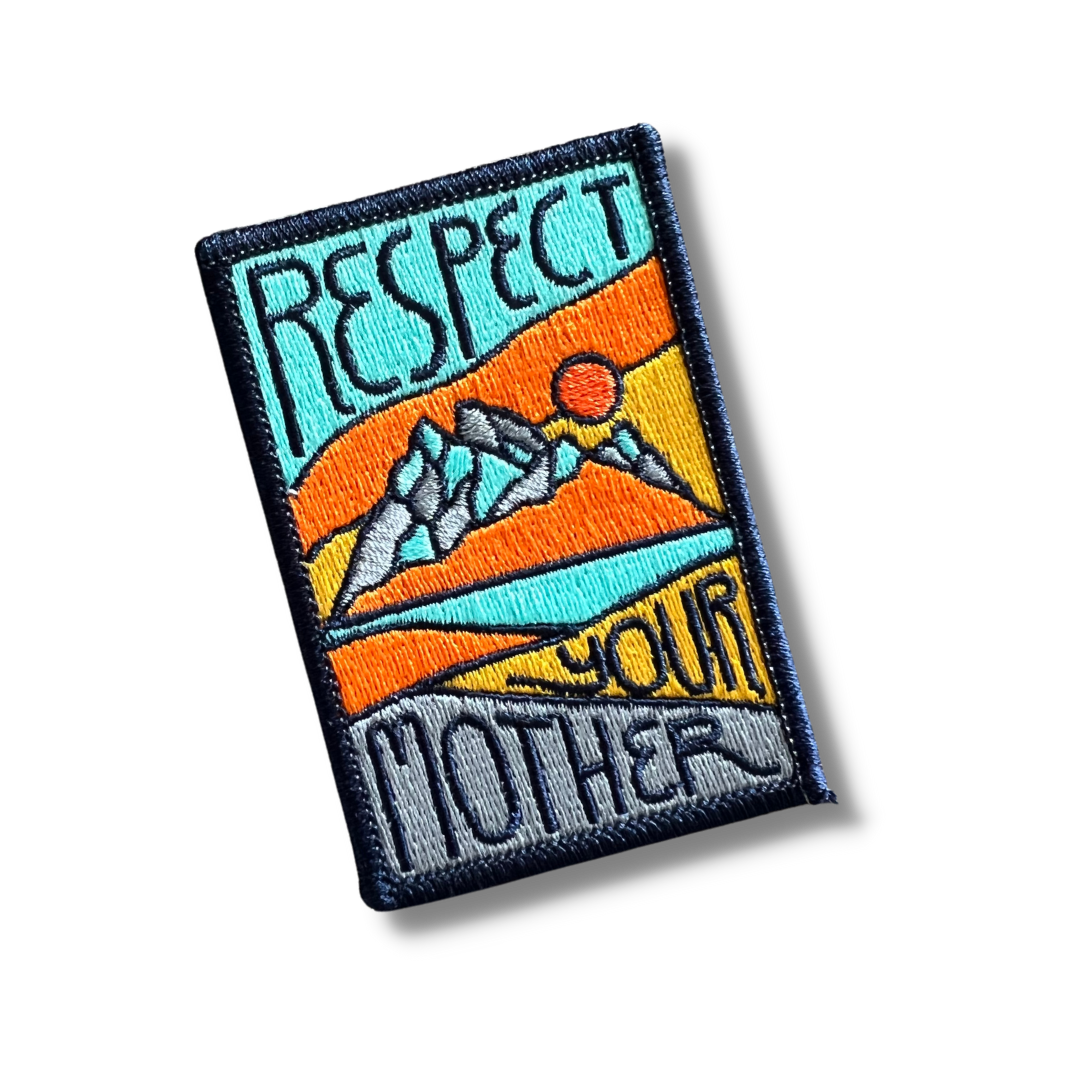 
                  
                    Respect Your Mother by Outpatch
                  
                
