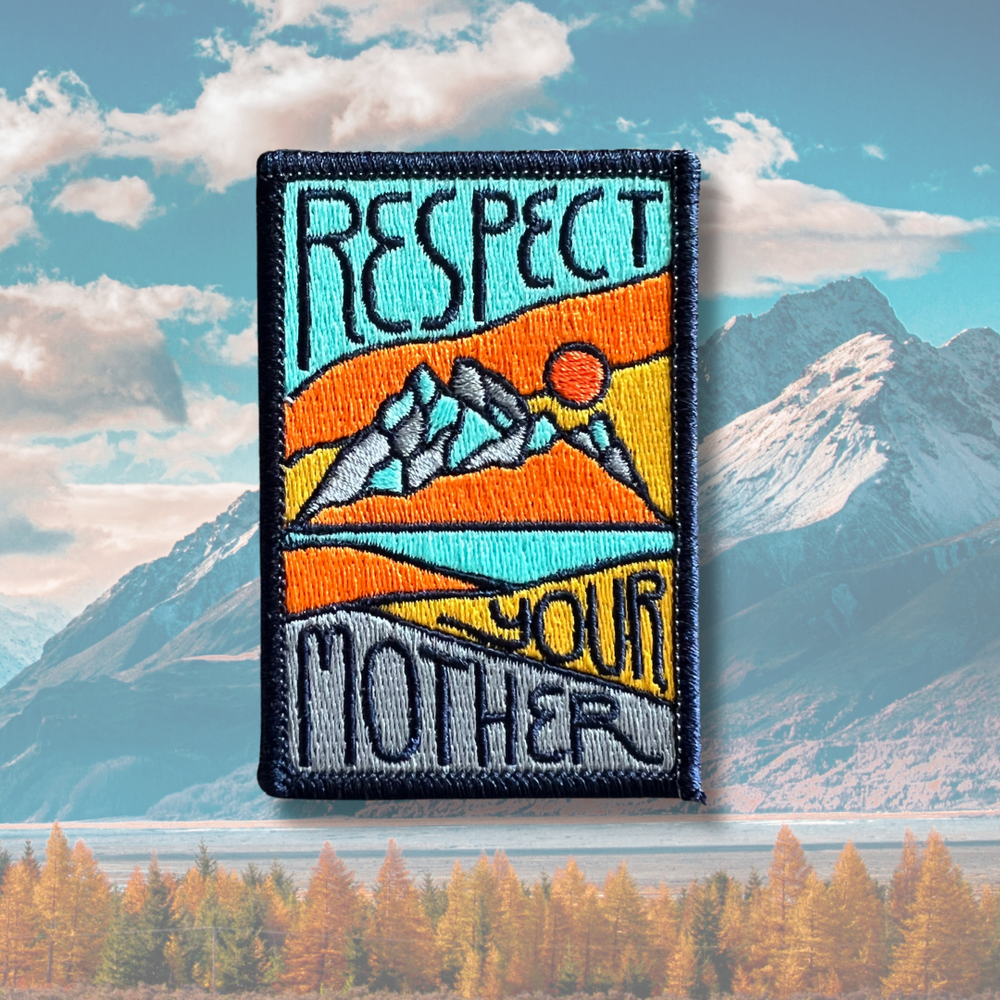 
                  
                    Respect Your Mother by Outpatch
                  
                